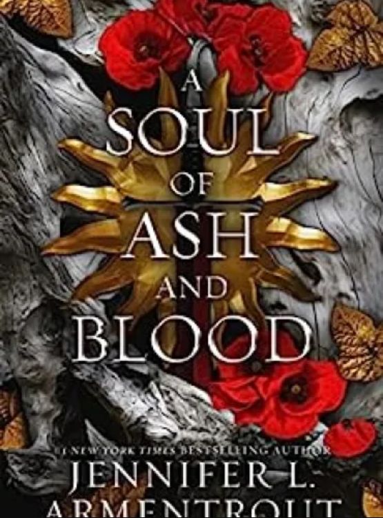 A Soul of Ash and Blood: A Blood and Ash Novel (Blood And Ash Series Book 5)