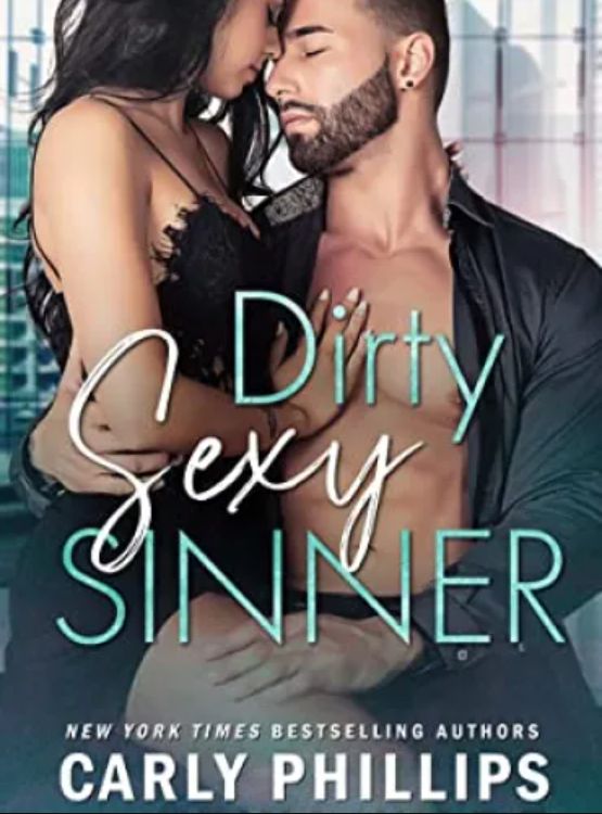 Dirty Sexy Sinner (Dirty Sexy Series Book 4)