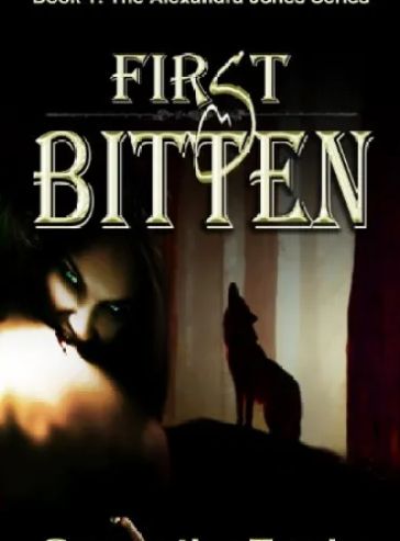 First Bitten (The Alexandra Jones Series #1)