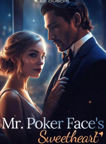 Mr. Poker Face’s Sweetheart By Lee Dubois