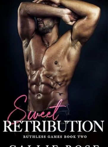 Sweet Retribution (Ruthless Games Book 2)