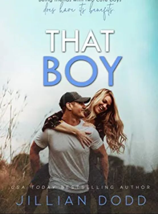 That Boy: A Small Town, Friends-to-Lovers Romance (That Boy Series Book 1)