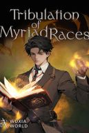 Tribulation of Myriad Races