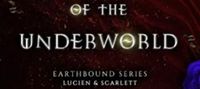 KING OF THE UNDERWORLD (Earthbound Book 1)