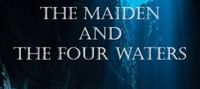 The Maiden and The Four Waters