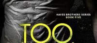 Too Hard: Hayes Brothers Book 5